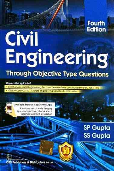 Civil Engineering Through Objective Type Questions (English Medium) by SP Gupta & SS Gupta | 4th Edition for GATE, ESE, SSC JE