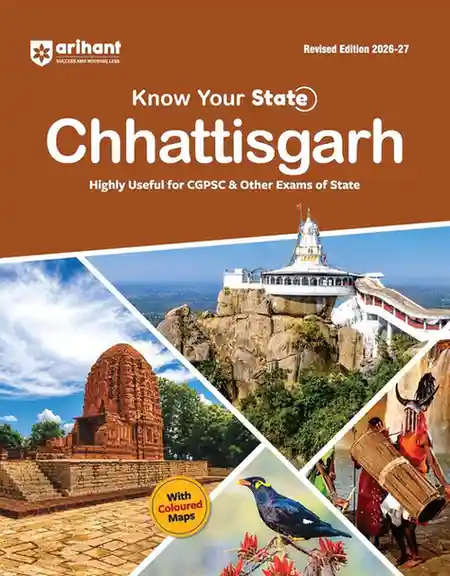 Know your state Chhattisgarh highly useful for cgpsc & other state level exam by Arihant