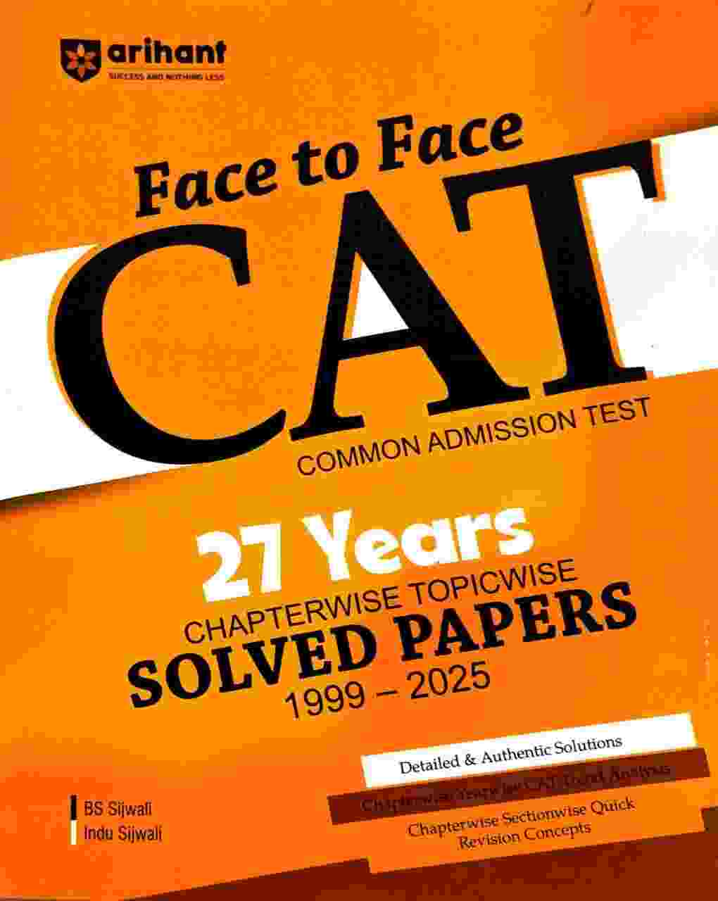 2026-27 CAT Face to Face 27 Years Solved Papers 1999-2025 | Chapterwise Topicwise By BS Sijwali & Indu Sijwali English Medium| Arihant Publication