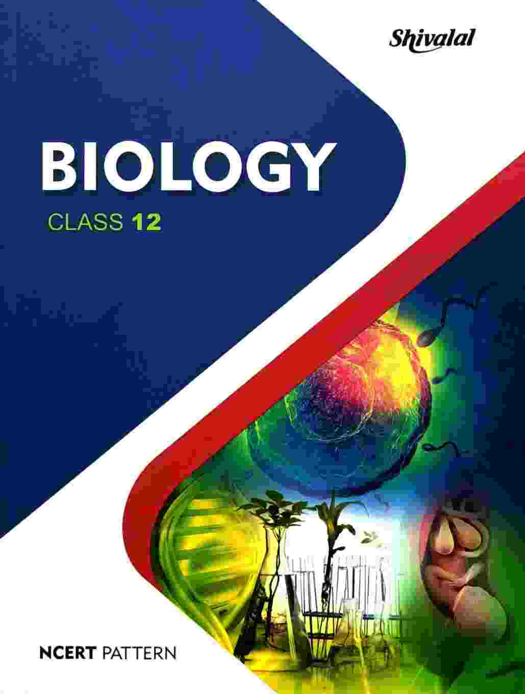 Shivalal Biology Class 12 Text Book NCERT Pattern CG Board 2027 English Medium