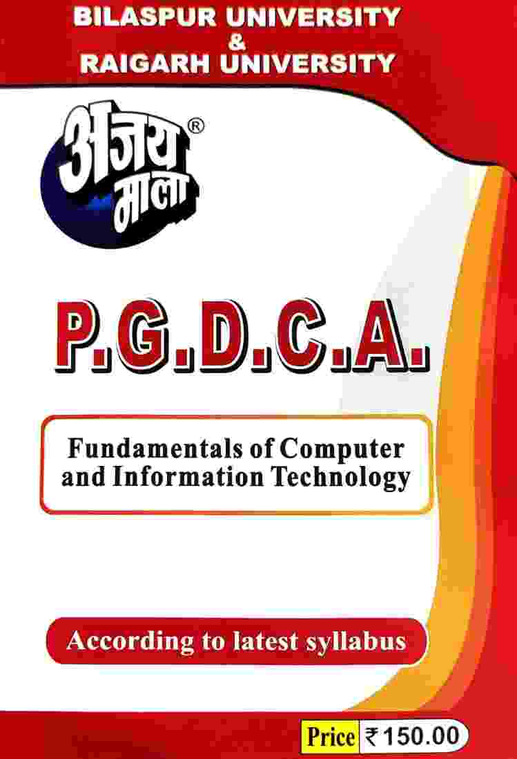 Ajay Mala P.G.D.C.A. Fundamentals of Computer and Information Technology 2027 English Medium - Bilaspur & Raigarh University