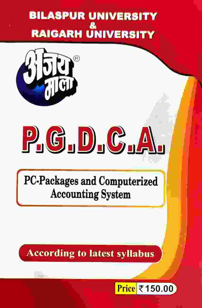 Ajay Mala P.G.D.C.A. PC-Packages and Computerized Accounting System 2027 English Medium - Bilaspur & Raigarh University