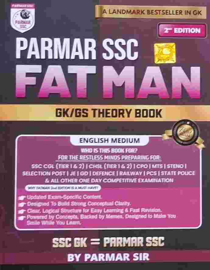 Parmar SSC Fatman GK/GS Theory Book English Medium 2nd Edition By Parmar Sir SSC CGL, CHSL, CPO, MTS, Steno, Railway, PCS State, Police
