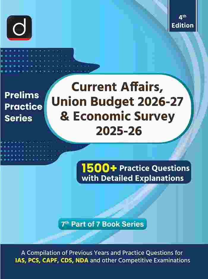 DRISHTI IAS Current Affairs, Union Budget 2026-27 & Economic Survey 2025-26, Prelims Practice Series for UPSC, CGPSC & State Exams 2026-27