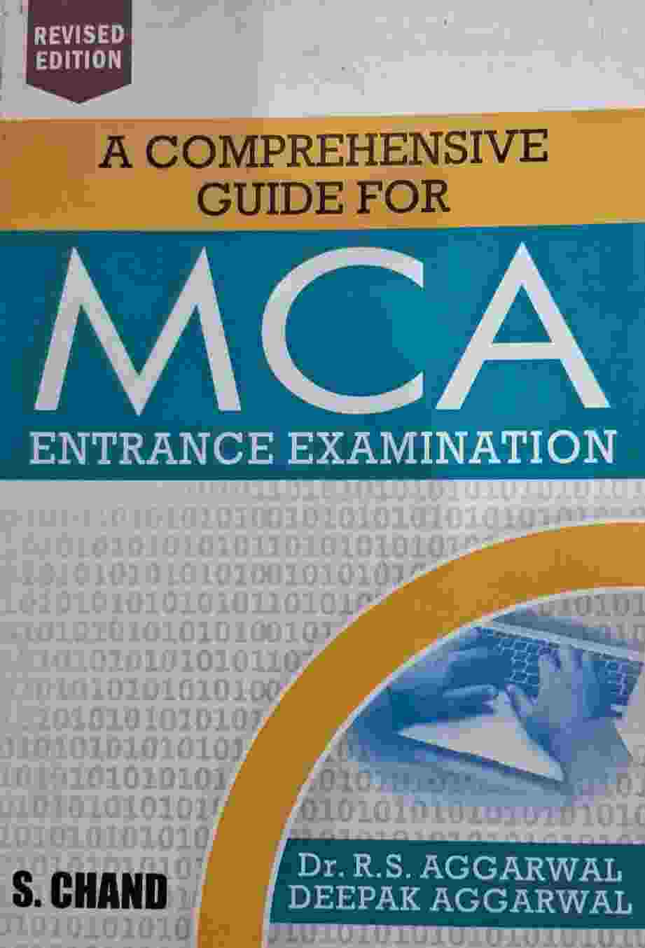 S. Chand MCA Entrance Examination Comprehensive Guide by Dr. R. S. Aggarwal & Deepak Aggarwal