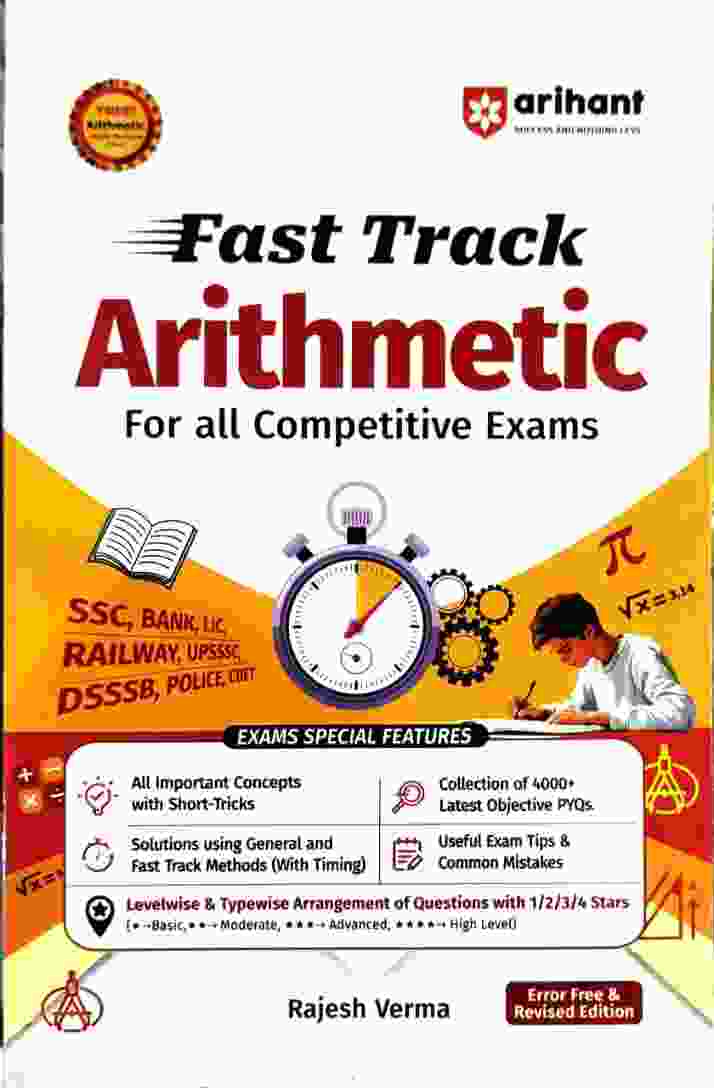 2027 Arihant Fast Track Arithmetic For All Competitive Exams SSC, BANK, LIC, RAILWAY, POLICE, CUET Rajesh Verma 4000+ PYQs Short Tricks