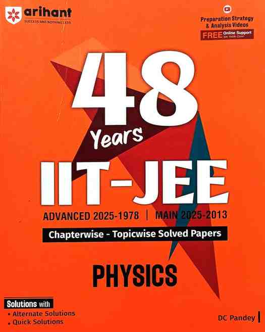 2026 IIT JEE (Main & Advanced) Physics | 48 Years Chapterwise & Topicwise Solved Paper (2025-1978) by DC Pandey | Arihant
