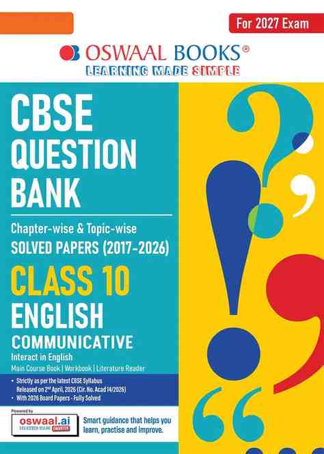 Oswaal CBSE Class 10 English Communicative Question Bank | Chapter & Topic-wise Solved Papers (2017–2026) | Based on Latest Syllabus (April 2026) | Includes 2026 Papers | | For 2027 Exam