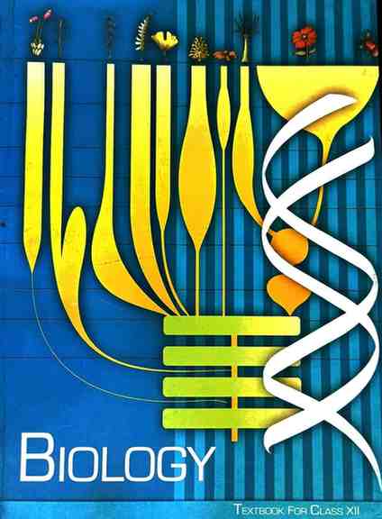 NCERT Class 12 Biology Textbook  (English Medium) | Latest CBSE Book |